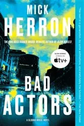 Book cover of Bad Actors by Mick Herron