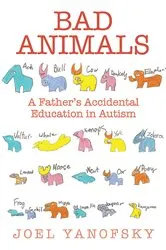 Book cover of Bad Animals by Joel Yanofsky