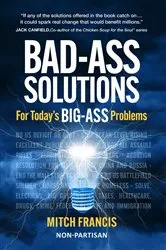 Book cover of BAD-ASS SOLUTIONS by Mitch Francis