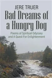 Book cover of Bad Dreams of a Hungry Dog by Jere Truer