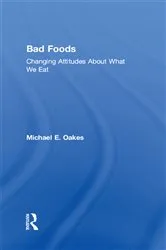 Book cover of Bad Foods by Michael Oakes
