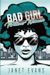 Book cover of Bad Girl Virtuous Woman by Unknown