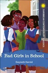 Book cover of Bad Girls in School by Gwyneth Harold