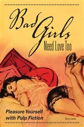 Book cover of Bad Girls Need Love Too by Gary Lovisi