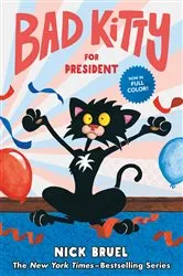 Book cover of Bad Kitty for President by Unknown