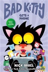Book cover of Bad Kitty Gets a Phone (Graphic Novel) by Nick Bruel