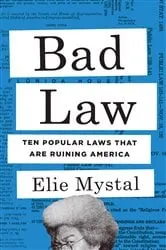 Book cover of Bad Law by Elie Mystal