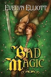 Book cover of Bad Magic by Stephan Zielinski