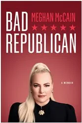 Book cover of Bad Republican by Meghan McCain
