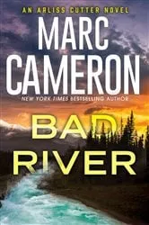 Book cover of Bad River by Marc Cameron