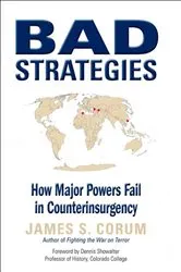 Book cover of Bad Strategies by James S. Corum