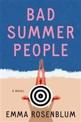 Book cover of Bad Summer People by Emma Rosenblum