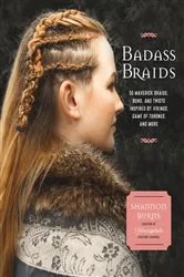 Book cover of Badass Braids by Shannon Burns