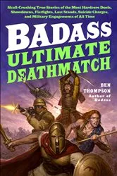 Book cover of Badass: Ultimate Deathmatch by Ben Thompson