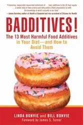 Book cover of Badditives! by Linda Bonvie