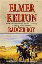 Book cover of Badger Boy by Elmer Kelton