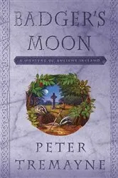 Book cover of Badger's Moon by Peter Tremayne