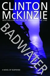 Book cover of Badwater by Clinton McKinzie