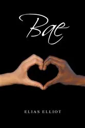 Book cover of Bae by Elias Elliot