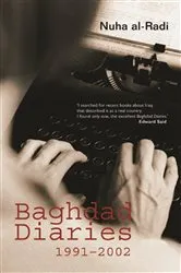 Book cover of Baghdad Diaries, 1991-2002 by Nuha Radi