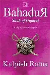 Book cover of Bahadur Shah of Gujarat by Unknown