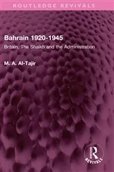 Book cover of Bahrain 1920-1945 by M. A. Al-Tajir
