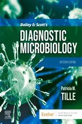 Book cover of Bailey & Scott's Diagnostic Microbiology - E-BOOK (16th ed.) by Tille PhD, MLS(ASCP), AHI(AMT), FACSc, Patricia M.