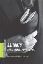Book cover of Bailouts by Robert Wright