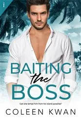 Book cover of Baiting the Boss by Coleen Kwan