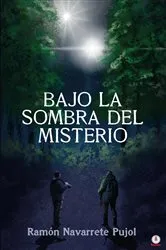 Book cover of Bajo la sombra del misterio by Unknown