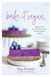 Book cover of Bake It Vegan by Maja Brekalo