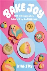 Book cover of Bake Joy by Kim-Joy