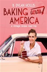 Book cover of Baking Across America by B. Dylan Hollis