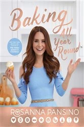 Book cover of Baking All Year Round by Rosanna Pansino