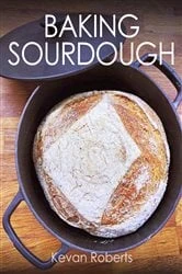 Book cover of Baking Sourdough by Kevan Roberts