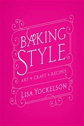 Book cover of Baking Style by Lisa Yockelson