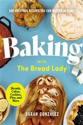 Book cover of Baking with the Bread Lady by Sarah Gonzalez