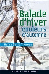 Book cover of Balade d'hiver, couleurs d'automne by Henry David Thoreau