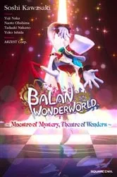 Book cover of Balan Wonderworld by Square Enix