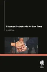 Book cover of Balanced Scorecards for Law Firms by Unknown