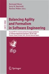 Book cover of Balancing Agility and Formalism in Software Engineering by Bertrand Meyer