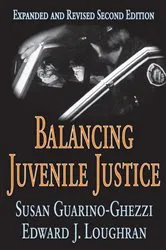 Book cover of Balancing Juvenile Justice (2nd ed.) by Unknown