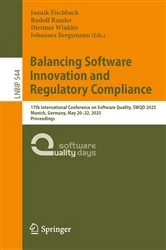 Book cover of Balancing Software Innovation and Regulatory Compliance by Jannik Fischbach