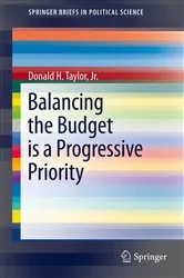 Book cover of Balancing the Budget is a Progressive Priority by Taylor, Jr., Donald H.