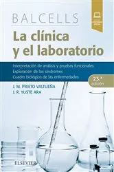 Book cover of Balcells. La clínica y el laboratorio (23rd ed.) by Jesús M. Prieto Valtueña