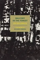 Book cover of Balcony in the Forest by Julien Gracq