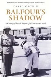 Book cover of Balfour's Shadow by David Cronin