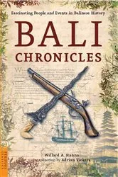 Book cover of Bali Chronicles by Willard A. Hanna