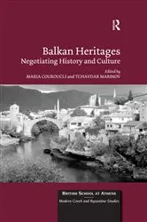 Book cover of Balkan Heritages by Maria Couroucli