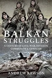 Book cover of Balkan Struggles by Andrew Rawson